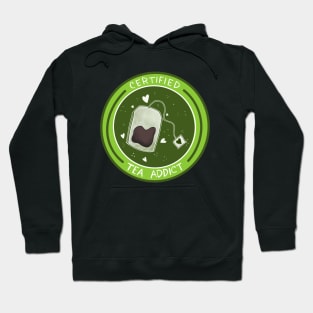 Certified Tea Addict Hoodie